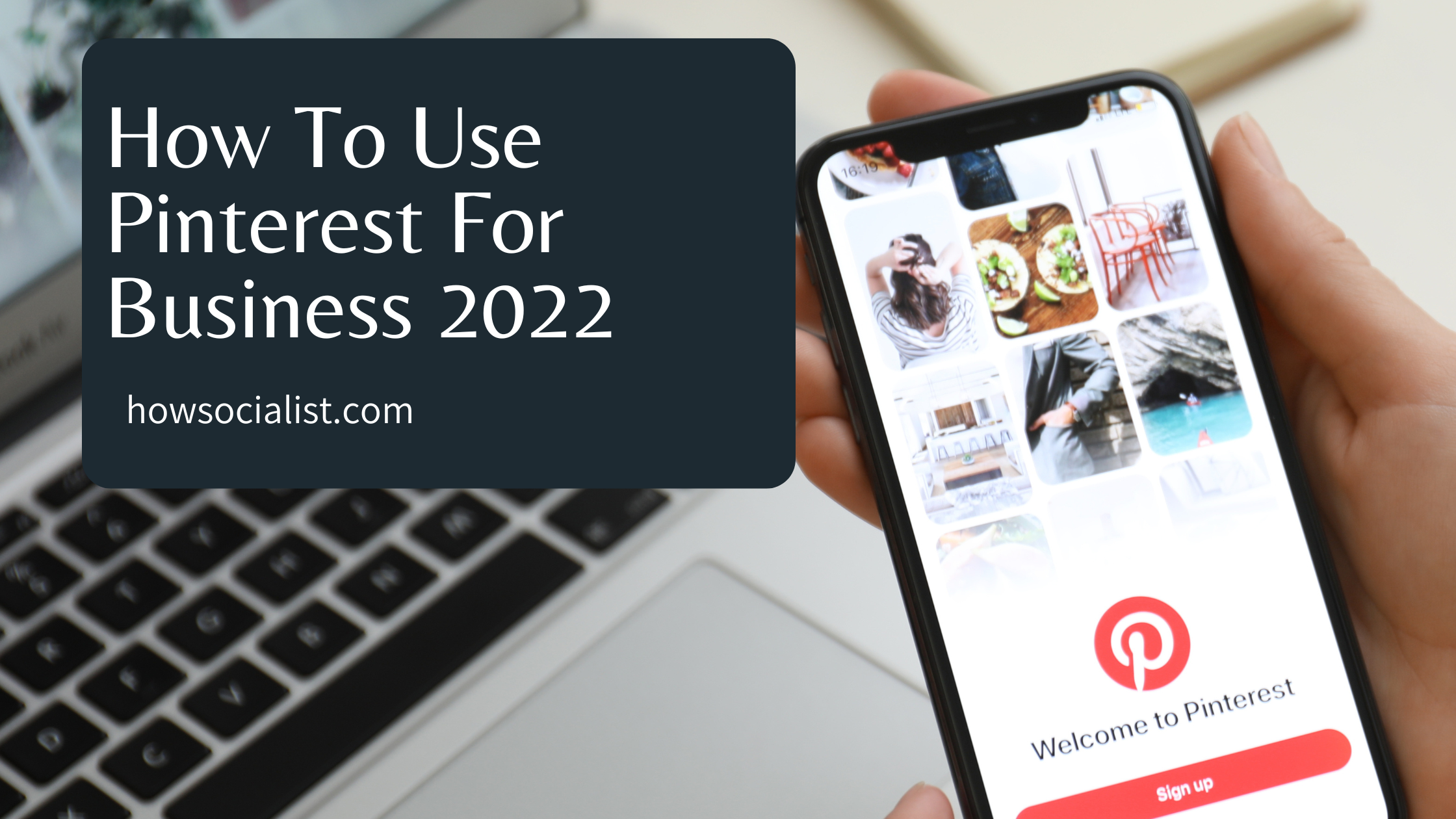 How To Use Pinterest For Business In 2023