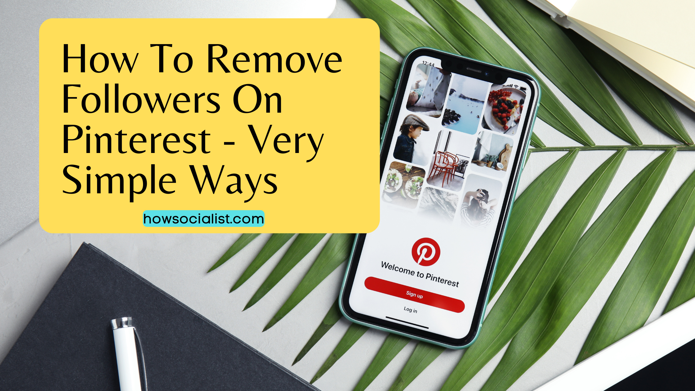 How To Remove Followers On Pinterest – Very Simple Ways