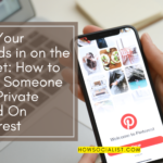 Get Your Friends in on the Secret: How to Invite Someone to a Private Board On Pinterest