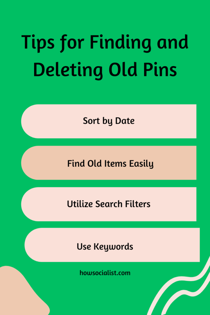 Tips for Finding and Deleting Old Pins