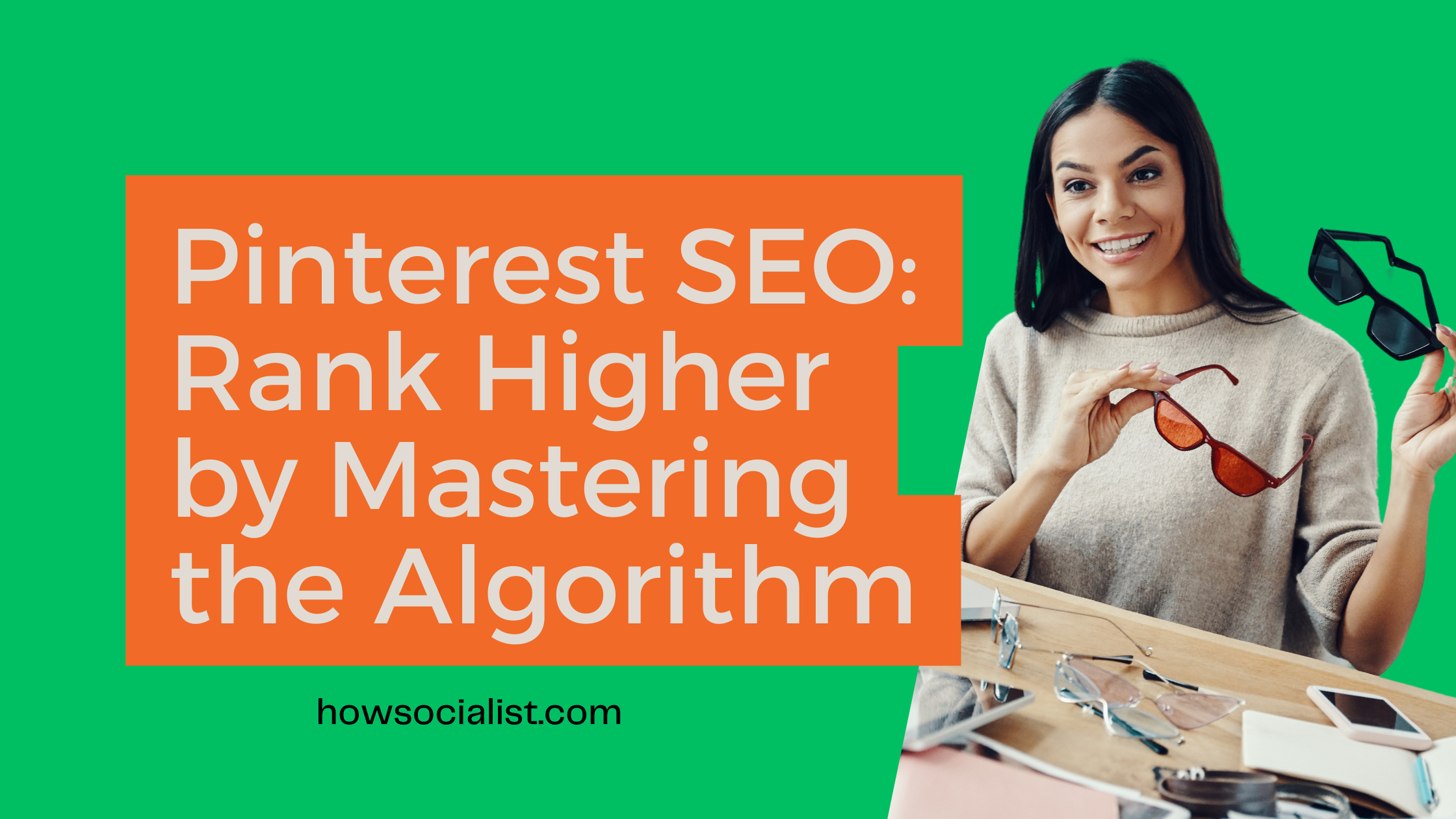 Pinterest SEO: Rank Higher by Mastering the Algorithm